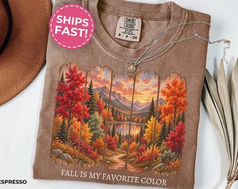 Fall Is My Favorite Color Shirt, Fall Is My Favorite Color Tshirt Gift for Fall Lover Shirt Fall Trees Shirt Fall Colors Shirt Tee (S0060)