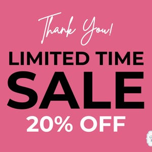 May include: A pink graphic sign featuring the white script text Thank You!, the bold black text LIMITED TIME SALE, and the white text 20% OFF. In the bottom right corner, a small white logo displays the text GEORGIA HEARTS with a seashell icon.