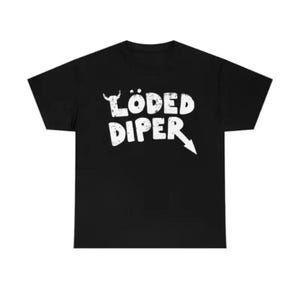 May include: Black t-shirt featuring the white text "LÖDED DİPER" and a downward-pointing arrow. The text has a distressed, textured look. The t-shirt is a classic crew neck design.