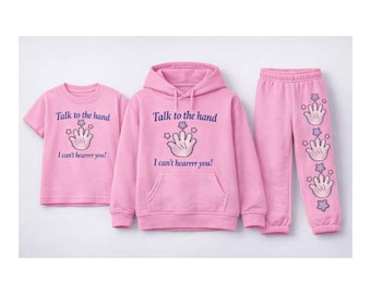 Conjunto infantil de 3 piezas Talk to the Hand / Sudadera con capucha rosa, pantalón deportivo y camiseta / No te oigo / Conjunto a juego para niñas / RoAsTeD Est. 1986