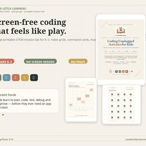 Puede incluir: Imagen digital que muestra una actividad de codificación sin pantalla para niños. La imagen presenta el texto "Screen-free coding that feels like play" y "Coding Unplugged Activities for Kids." También incluye tabletas y el texto "Grades K-2", "No Screen Needed" y "282 Pages."