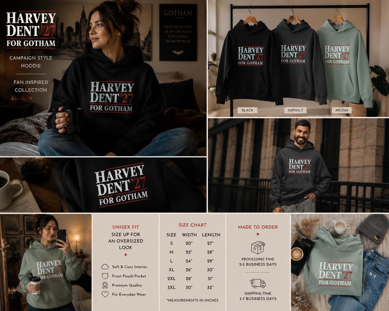 May include: Black, asphalt, and sage green hoodies with the text "HARVEY DENT '27 FOR GOTHAM". The hoodies are unisex and available in sizes S-3XL. The image also shows a size chart with measurements in inches.