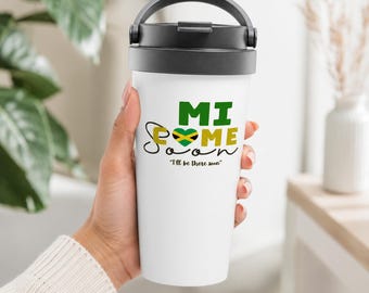 Jamaican Travel Mug, Jamaica Tumbler, Caribbean Travel Cup, Jamaican Patois Tumbler, Gift for Him, 15oz Stainless Steel Travel Mug