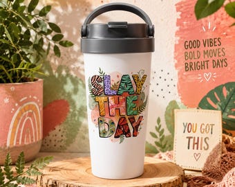 Motivational Travel Mug, Stainless Steel Tumbler, "Slay The Day" Quote Drinkware