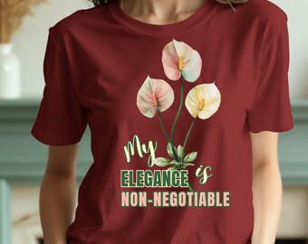 My Elegance is Non-Negotiable | Anthurium Floral Digital Download PNG | POD-Ready Printable Design D4