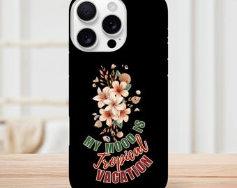 Tropical iPhone Case, Phone Case, Tropical Flower Phone Cover, Floral iPhone Case, Travel Lover Gift, Tough Protective Case
