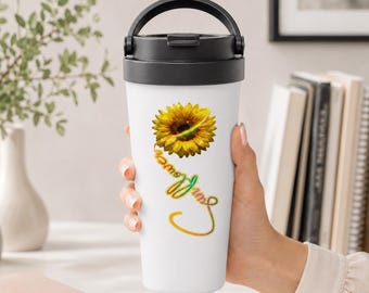 Sunflower Travel Mug, Sunshine Tumbler, Floral Travel Cup, Sunflower Lover Gift, 15oz Stainless Steel Travel Mug, Gift for Her