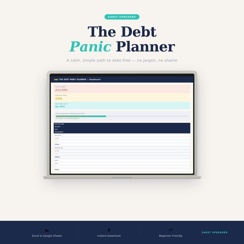 May include: A laptop screen shows "The Debt Panic Planner" dashboard. The screen displays financial data, including a balance of &pound;12,020. The design is clean with a calming colour palette, and the text "A calm, simple path to debt-free - no jargon, no shame."