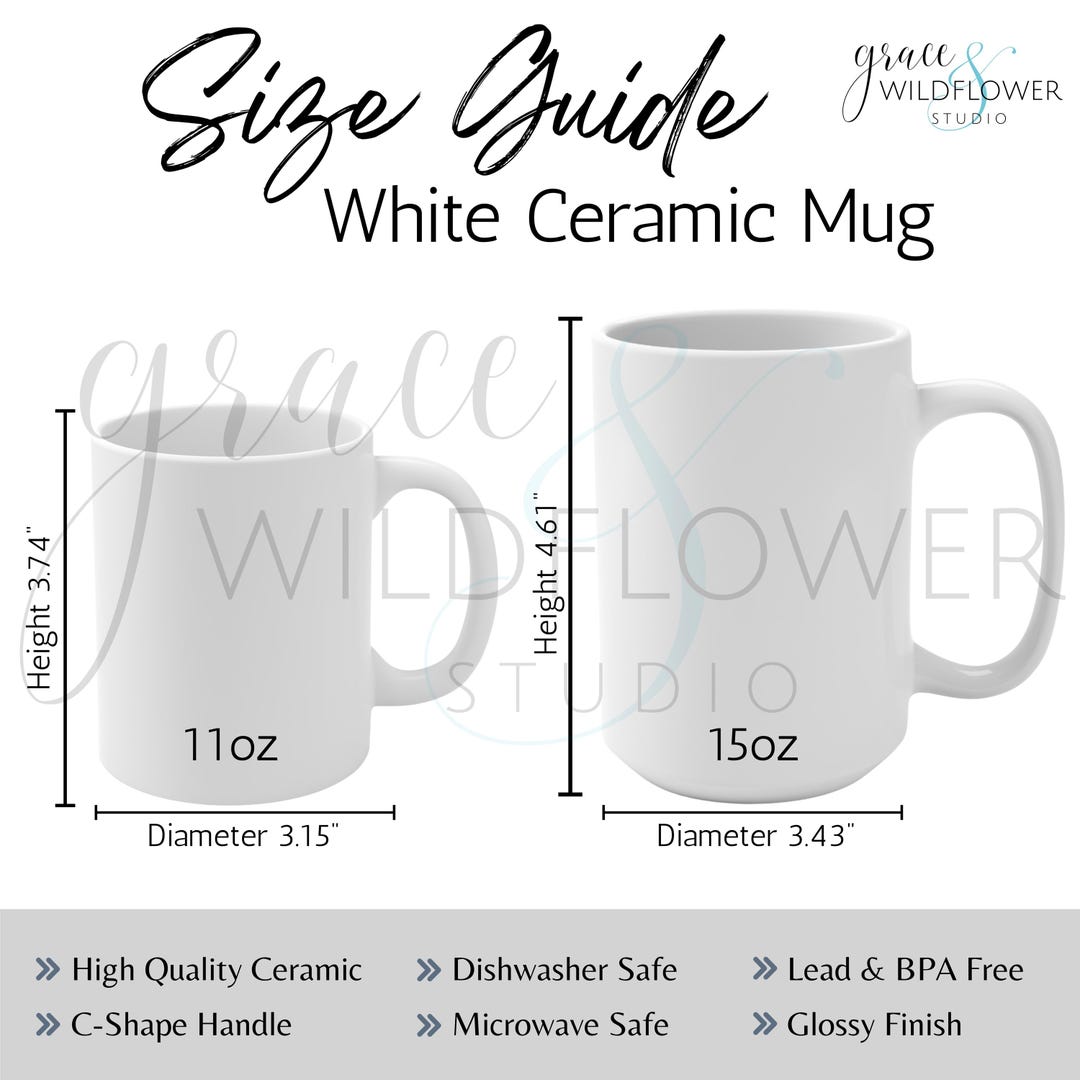 White Coffee Mug Size Chart Digital Download 11oz and 15oz Ceramic ...