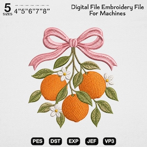 Könnte beinhalten: Ein Stickmuster mit drei Orangen, grünen Blättern und weißen Blüten, gebunden mit einer rosa Schleife. Das Design trägt die Aufschrift "Digital File Embroidery File For Machines" und bietet Größen von 10.16cm bis 20.32cm.