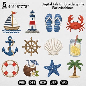 May include: Digital embroidery file with various beach-themed designs. Includes a sailboat, lighthouse, flip-flops, crab, anchor, ship's wheel, seashell, lemonade, life preserver, coconut drink, starfish, and palm tree. Available in 5 sizes: 4", 5", 6", 7", and 8".