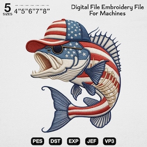 May include: An embroidery design of a fish wearing a baseball cap, both featuring a red, white, and blue American flag pattern. The fish has sunglasses and a visible skeletal structure. Text includes 5 SIZES 4" 5" 6" 7" 8" Digital File Embroidery File For Machines PES DST EXP JEF VP3.