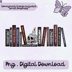 May include: Digital download graphic featuring a bookshelf with book titles like "Dark Romance" and "Toxic." A skull with a lit candle sits among the books. The image includes text that says "Commercial license included" and "Png. Digital Download."