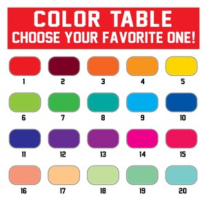 May include: A color table with 20 color options, each in a rounded rectangle. The colors include red, maroon, orange, yellow, green, teal, blue, purple, pink, and peach. The text "COLOR TABLE CHOOSE YOUR FAVORITE ONE!" is at the top.
