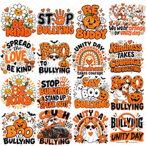 May include: A collection of sixteen graphic designs featuring orange, black, and white themes with motifs like pumpkins, ghosts, daisies, and ducks. Text includes phrases such as Be Kind, Stop Bullying, Be Buddy, and Unity Day.