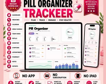 May include: An interactive digital pill organizer tracker displayed on a laptop and smartphone screen. The interface features sections for dashboard, medicines, calendar, schedule, doses, refills, inventory, symptoms, appointments, pharmacy, notes, and reports.