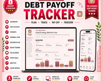 May include: An interactive debt payoff tracker digital tool displayed on a laptop and smartphone screen. The interface features a dashboard, debt accounts, payment tracking, snowball and avalanche plans, budget planner, and analytics charts.