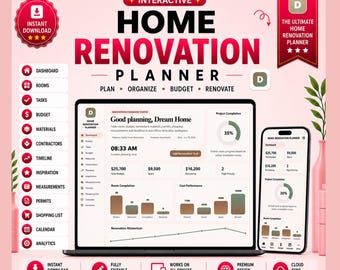 May include: An interactive home renovation planner digital template displayed on a laptop and smartphone screen. The interface features a dashboard with budget, task, and project completion charts. Text includes "Interactive Home Renovation Planner" and "Plan, Organize, Budget, Renovate" with various navigation icons.
