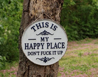 This is My Happy Place Round Metal Sign – Rustic Farmhouse Wall Art