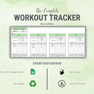 Może przedstawiać: Śledzenie treningu z tekstem "The Complete Workout Tracker" i "Basic edition". Śledzenie to arkusz kalkulacyjny z sekcjami na każdy dzień, z tekstem "Every Rep Counts" oraz ikonami dla Arkuszy Google, wielokrotnego użytku i natychmiastowego pobierania.