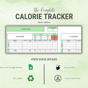 Puede incluir: Un rastreador de calorías digital titulado "The Complete Calorie Tracker" con el subtítulo "Basic edition". El diseño presenta un diseño de hoja de cálculo con secciones para rastrear la ingesta de alimentos y las calorías. Incluye el texto "Own Your Intake."