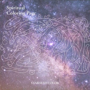 May include: A digital coloring page featuring white line art of abstract, flowing shapes and organic patterns overlaid on a vibrant purple and blue galaxy background. The text Spiritual Coloring Page and STARSEED COLOR are printed in white.