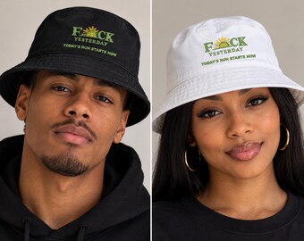 F*ck Yesterday™ Embroidered Bucket Hat | "Today's Run Starts Now"
