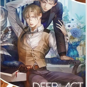 May include: A digital illustration featuring two individuals in formal attire. One person sits in a blue upholstered chair wearing a white shirt, tan vest, and dark tie. The other stands behind, wearing a dark blazer. The text DEEP in the ACT is visible.