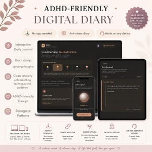 Könnte beinhalten: Ein ADHS-freundliches digitales Tagebuch auf einem Laptop, Tablet und Smartphone. Die Benutzeroberfläche bietet ein Dark-Mode-Design mit Texten wie 'ADHD-FRIENDLY DIGITAL DIARY', 'Interactive Daily Journal', 'Brain dump' und 'Calm a Spiral'.