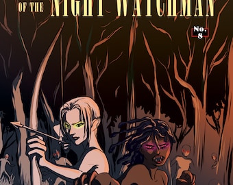 Issue Eight - Tales of the Night Watchman (Sanctury)