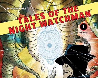 Issue Nine - Tales of the Night Watchman (The Final Kill Pt. 1)