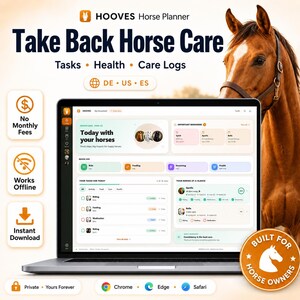 May include: A laptop displaying the Hooves Horse Planner interface, featuring a dashboard for horse care, tasks, health, and logs. The screen shows text including Take Back Horse Care, Tasks, Health, Care Logs, and Today with your horses. A brown horse is visible on the right side.