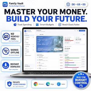 May include: A laptop displaying the Family Vault budget planner interface. The screen shows financial data, charts, and budget categories. Text on the screen includes "Master Your Money. Build Your Future." and "Track Spending". Additional icons and text highlight features like "No Monthly Fees" and "Instant Download."
