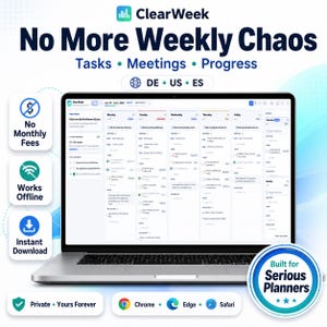 May include: A laptop displaying the ClearWeek digital planner interface with a weekly schedule, task lists, and meeting logs. The screen shows text including No More Weekly Chaos, Tasks, Meetings, Progress, No Monthly Fees, Works Offline, Instant Download, Private Yours Forever, and Built for Serious Planners.