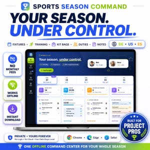 May include: A digital dashboard titled Sports Season Command displayed on a laptop screen. The interface features a calendar, task lists, and progress trackers for sports management. Text includes Your Season, Under Control, No Monthly Fees, Works Offline, and Instant Download.