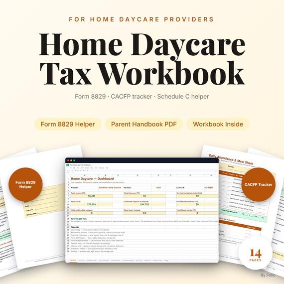 Home Daycare Tax Workbook | Form 8829 Time-Use %, CACFP Tracker, Schedule C Helper