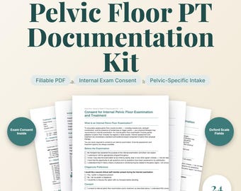 Pelvic Floor PT Forms | Women's Health Physical Therapy Documentation Kit | Fillable PDF Intake Evaluation SOAP Notes