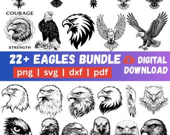 Könnte beinhalten: Eine digitale Sammlung von über 22 schwarz-weißen Adler-Illustrationen mit verschiedenen Posen, Kopfprofilen und Flügelspannweiten. Die Grafik enthält den Text COURAGE STRENGTH und 22+ EAGLES BUNDLE DIGITAL DOWNLOAD png | svg | dxf | pdf.