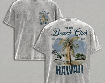 Hawaii Beach Club Shirt, Tropical Graphic Tee, Vintage Hawaii T Shirt, Beach Lover Gift, Coastal Aesthetic Shirt, Surf Lifestyle Tee