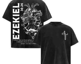 Ezekiel 36:26 Shirt, Christian Graphic Tee, Bible Verse Shirt, Faith Based Apparel, Christian Streetwear, Religious Gift