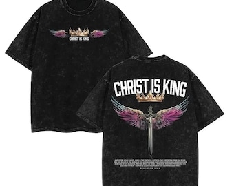 Christ Is King Shirt, Christian Vintage Washed Tee, Faith Based Streetwear, Christian Warrior Shirt, Religious Gift , Spiritual Warfare