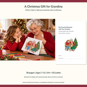 May include: A printable coloring book titled A Christmas Gift for Grandma featuring 30 pages. The cover displays a colored illustration of a child and grandmother sitting at a table with a Christmas tree. Text includes My Favorite Memories with You, Grandma.