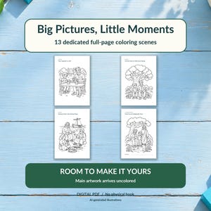 Puede incluir: Un libro de colorear digital titulado Big Pictures, Little Moments con 13 escenas a p&aacute;gina completa. La portada muestra cuatro ilustraciones en blanco y negro de personas en varios entornos. El texto dice Room to Make It Yours.