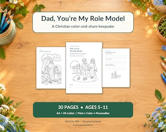 May include: A printable Christian coloring book titled Dad, You're My Role Model, featuring 30 pages for ages 5-11. The set includes black and white line art illustrations of figures in nature and writing prompts on A4 and US Letter paper sizes.