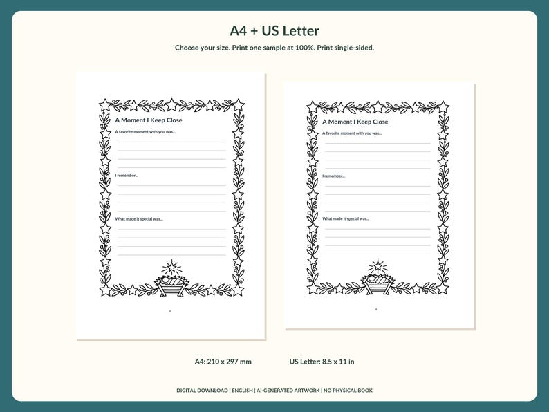 May include: Two printable journal pages labeled A4 and US Letter. Each page features a black and white border of stars and leaves, with the text A Moment I Keep Close, A favorite moment with you was, I remember, and What made it special.