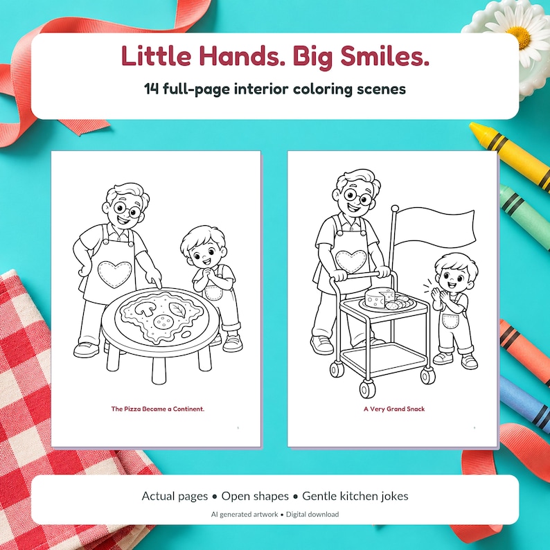 Puede incluir: Un libro para colorear con el texto Little Hands. Big Smiles. 14 escenas para colorear a p&aacute;gina completa. Dos p&aacute;ginas muestran dibujos lineales de una persona y un ni&ntilde;o en una cocina. T&iacute;tulos: The Pizza Became a Continent y A Very Grand Snack. P&aacute;ginas reales, formas abiertas, chistes de cocina, arte generado por IA, descarga digital.