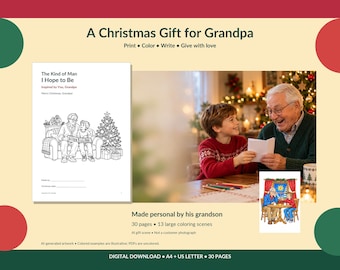 May include: A digital download coloring book titled A Christmas Gift for Grandpa featuring 30 pages and 13 large scenes. The cover shows a line drawing of a grandfather and child on a sofa with a Christmas tree. Includes text: Print, Color, Write, Give with love.