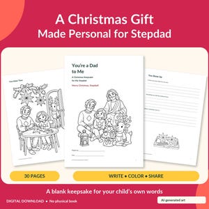 May include: A digital download Christmas keepsake for a stepdad featuring 30 pages to write, color, and share. The pages include line art illustrations of a family with a reindeer, a Christmas tree, and blank lines for personal notes.