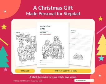 May include: A digital download Christmas keepsake for a stepdad featuring 30 pages to write, color, and share. The pages include line art illustrations of a family with a reindeer, a Christmas tree, and blank lines for personal notes.
