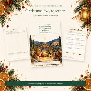 May include: A Christmas Eve Family Dinner Planner set featuring a central cover with a nativity scene illustration, a guest list page, and a menu planner page. The text includes Christmas Eve Family Dinner Planner and Gather, Feast, Celebrate His Birth.
